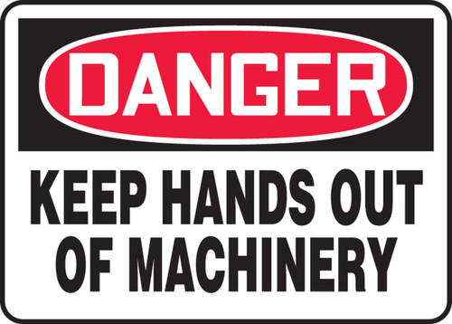 OSHA Danger Safety Sign: Keep Hands Out Of Machinery 10" x 14" Aluminum 1/Each - MEQM052VA