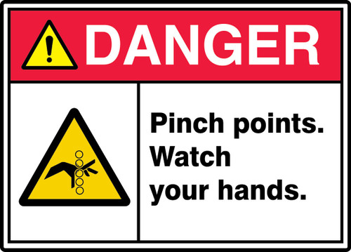 ANSI ISO Danger Safety Sign: Pinch Points - Watch Your Hands. 10" x 14" Adhesive Dura-Vinyl 1/Each - MEQM080XV