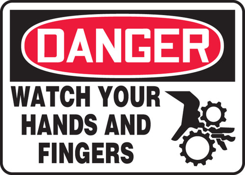 OSHA Danger Safety Sign: Watch Your Hands and Fingers 7" x 10" Aluma-Lite 1/Each - MEQM092XL