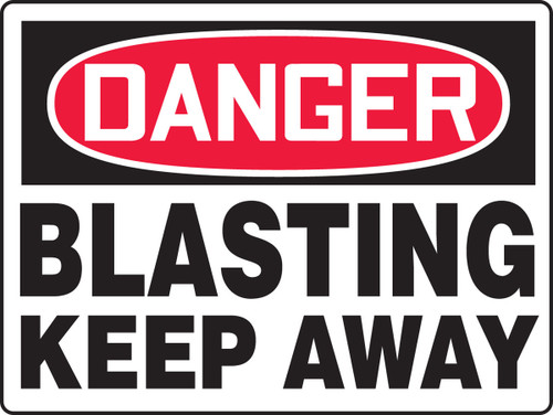 BIGSigns OSHA Danger Safety Sign: Blasting - Keep Away 18" x 24" Adhesive Vinyl 1/Each - MEQM096VS