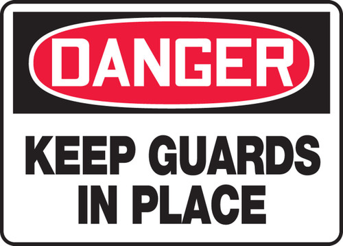 OSHA Danger Safety Sign: Keep Guards In Place 5" x 7" Aluminum 1/Each - MEQM103VA