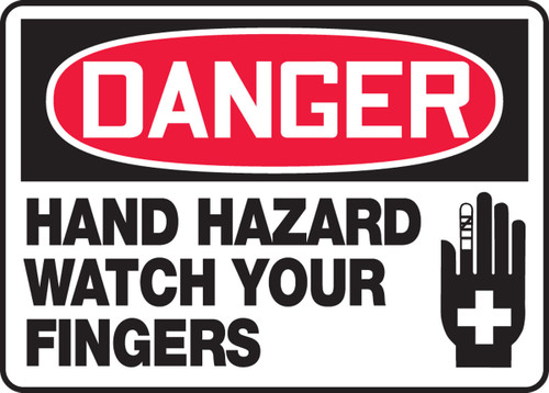 OSHA Danger Safety Sign - Hand Hazard Watch Your Fingers 10" x 14" Plastic 1/Each - MEQM139VP