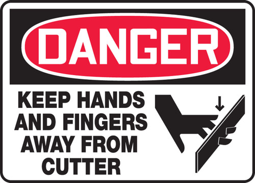 OSHA Danger Safety Sign - Keep Hands And Fingers Away From Cutter 10" x 14" Plastic 1/Each - MEQM141VP