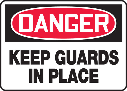 OSHA Danger Safety Sign: Keep Guards In Place 10" x 14" Adhesive Dura-Vinyl 1/Each - MEQM158XV