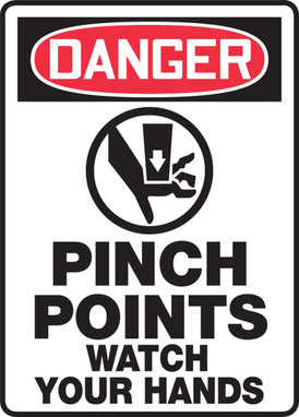 OSHA Danger Safety Sign: Pinch Points - Watch Your Hands 14" x 10" Adhesive Vinyl 1/Each - MEQM175VS