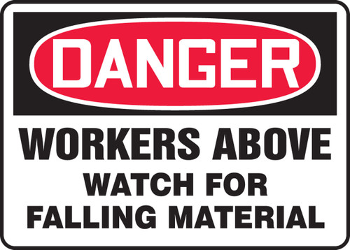 OSHA Danger Safety Sign: Workers Above - Watch For Falling Material 10" x 14" Adhesive Vinyl 1/Each - MEQM181VS