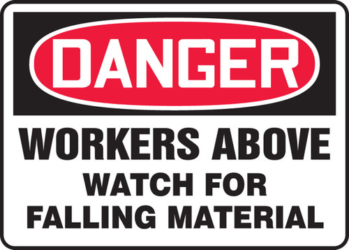 OSHA Danger Safety Sign: Workers Above - Watch For Falling Material 10" x 14" Dura-Fiberglass 1/Each - MEQM181XF