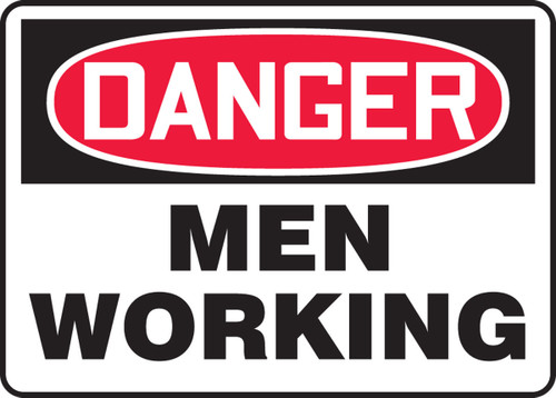 OSHA Danger Safety Sign: Men Working 10" x 14" Plastic 1/Each - MEQM186VP