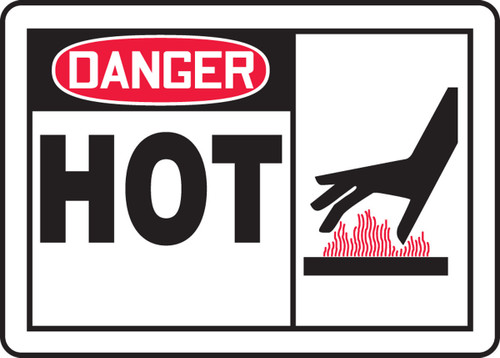 OSHA Danger Safety Sign - Hot 10" x 14" Adhesive Dura-Vinyl 1/Each - MEQM191XV