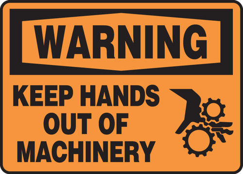 OSHA Warning Safety Sign: Keep Hands Out Of Machinery 10" x 14" Plastic 1/Each - MEQM306VP