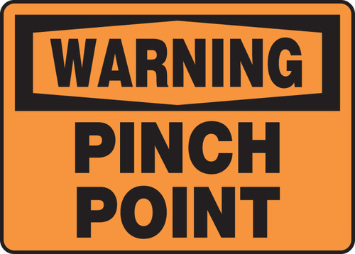 OSHA Warning Safety Sign - Pinch Point 10" x 14" Adhesive Vinyl 1/Each - MEQM326VS