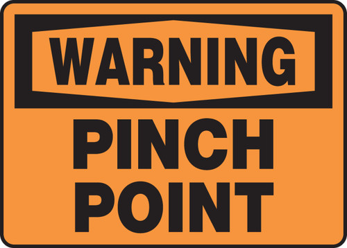 OSHA Warning Safety Sign - Pinch Point 10" x 14" Dura-Plastic 1/Each - MEQM326XT