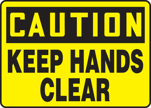 OSHA Caution Safety Sign - Keep Hands Clear 10" x 14" Adhesive Vinyl 1/Each - MEQM623VS