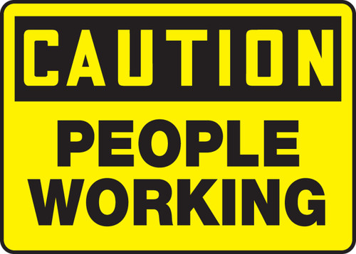 OSHA Caution Safety Sign: People Working 10" x 14" Aluminum 1/Each - MEQM684VA