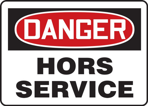 OSHA Danger Safety Sign - Out Of Service English 7" x 10" Aluma-Lite 1/Each - MEQT001XL