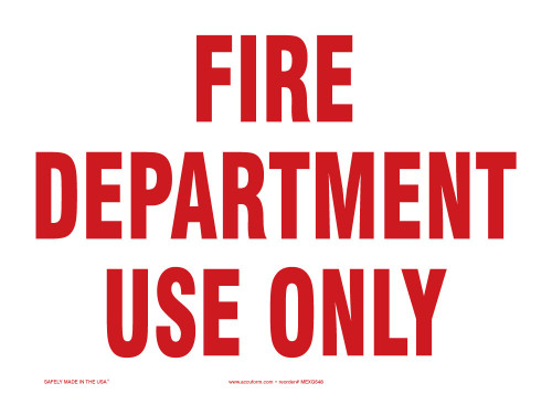 FDC Reflective Sign: Fire Department Use Only 7" x 10" Dura-Fiberglass 1/Each - MEXG547XF