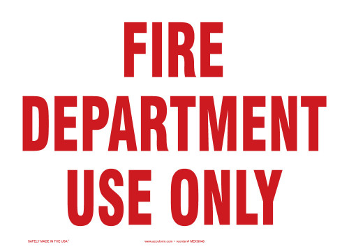 FDC Reflective Sign: Fire Department Use Only 7" x 10" Aluma-Lite 1/Each - MEXG547XL