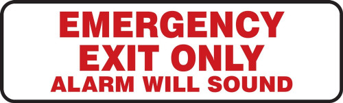 Safety Sign: Emergency Exit Only - Alarm Will Sound English 3" x 10" Plastic 1/Each - MEXT406VP