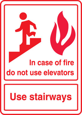 ANSI Safety Sign: In Case Of Fire Do Not Use Elevators - Use Stairways 10" x 7" Plastic 1/Each - MEXT415VP