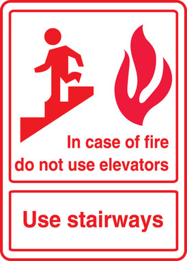 ANSI Safety Sign: In Case Of Fire Do Not Use Elevators - Use Stairways 10" x 7" Adhesive Vinyl 1/Each - MEXT415VS