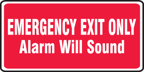 Safety Sign: Emergency Exit Only - Alarm Will Sound 7" x 14" Dura-Plastic 1/Each - MEXT512XT