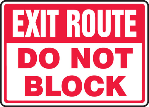 Safety Sign: Exit Route - Do Not Block 10" x 14" Plastic 1/Each - MEXT560VP