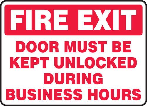 Safety Sign: Fire Exit - Door Must Be Kept Unlocked During Business Hours 10" x 14" Adhesive Dura-Vinyl 1/Each - MEXT571XV