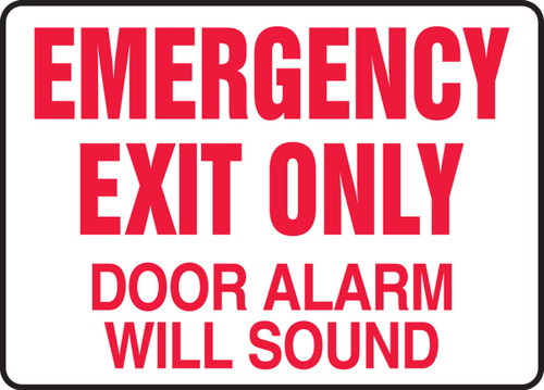 Safety Sign: Emergency Exit Only- Door Alarm Will Sound 7" x 10" Adhesive Dura-Vinyl - MEXT591XV