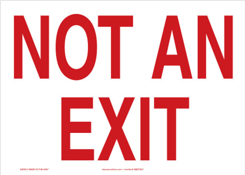 Lumi-Glow Plus+ Sign: Not An Exit 7" x 10" Lumi-Glow Plastic - MEXT916GP