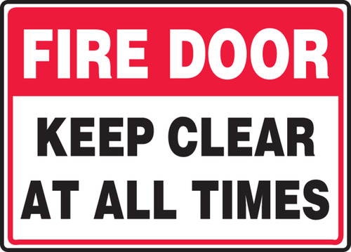 Safety Sign: Fire Door - Keep Clear At All Times 10" x 14" Plastic 1/Each - MEXT935VP