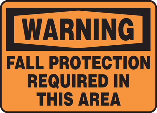 OSHA Warning Safety Sign: Fall Protection Required In This Area 10" x 14" Aluminum 1/Each - MFPR301VA