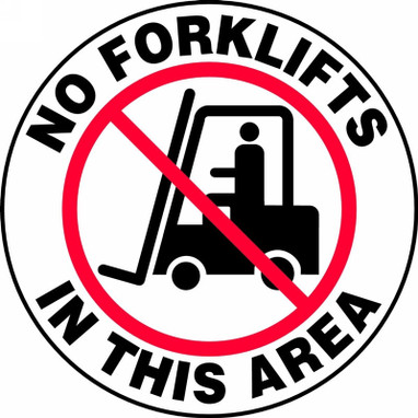 Industrial Traffic Floor Sign: No Forklifts In This Area 17" Slip-Gard - MFS737