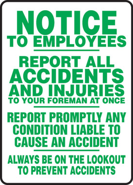 Notice To Employees Safety Sign: Report All Accidents And Injuries 14" x 10" Dura-Fiberglass 1/Each - MFSD549XF