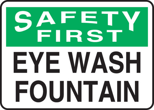 OSHA Safety First Safety Sign: Eye Wash Fountain 7" x 10" Aluminum 1/Each - MFSD943VA