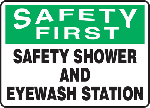 OSHA Safety First Safety Sign: Safety Shower And Eyewash Station 7" x 10" Aluma-Lite 1/Each - MFSD947XL