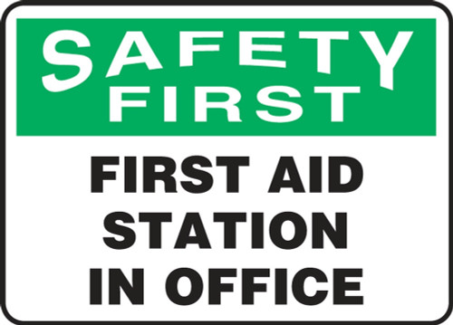 OSHA Safety First Safety Sign: First Aid Station In Office 10" x 14" Accu-Shield 1/Each - MFSD961XP