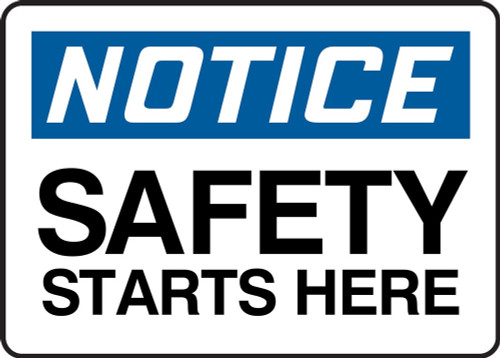 OSHA Notice Safety Signs: Safety Starts Here 7" x 10" Adhesive Vinyl 1/Each - MGNF808VS