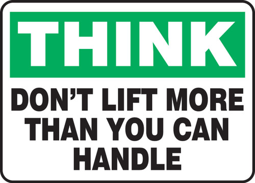 Think Safety Sign: Don't Lift More Than you Can Handle 10" x 14" Accu-Shield 1/Each - MGNF935XP
