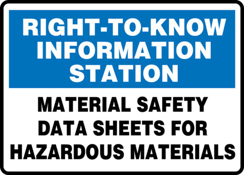 Right-To-Know Information Station Safety Sign: Material Data Sheets For Hazardous Materials 10" x 14" Aluminum 1/Each - MHCM501VA