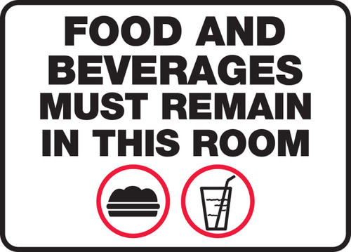 Safety Sign: Food And Beverages Must Remain In This Room 10" x 14" Aluma-Lite 1/Each - MHSK508XL