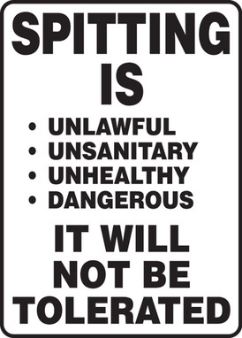 Safety Sign: Spitting Is Unlawful Unsanitary Unhealthy Dangerous - It Will Not Be Tolerated 14" x 10" Plastic 1/Each - MHSK539VP