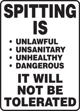 Safety Sign: Spitting Is Unlawful Unsanitary Unhealthy Dangerous - It Will Not Be Tolerated 14" x 10" Adhesive Dura-Vinyl 1/Each - MHSK539XV