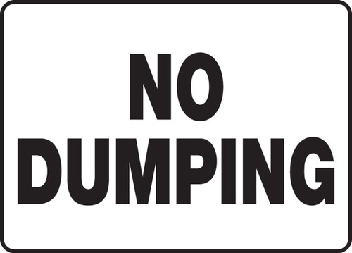 Safety Sign: No Dumping 10" x 14" Dura-Fiberglass 1/Each - MHSK542XF