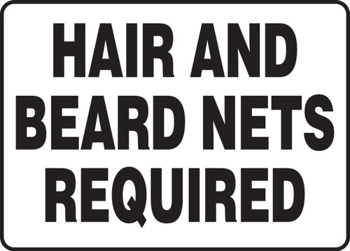 Safety Sign: Hair And Beard Nets Required 7" x 10" Plastic 1/Each - MHSK561VP
