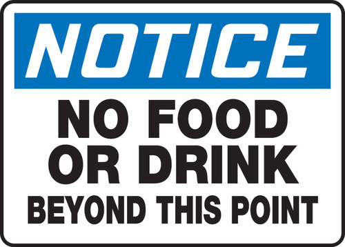 OSHA Notice Safety Sign: No Food Or Drink Beyond This Point 10" x 14" Plastic 1/Each - MHSK813VP