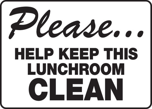 Safety Sign: Please... Help Keep This Lunchroom Clean 10" x 14" Accu-Shield 1/Each - MHSK925XP