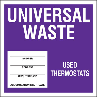Drum & Container Labels: Universal Waste - Used Thermostats 6" x 6" Adhesive Coated Paper 25/Pack - MHZW517PSP