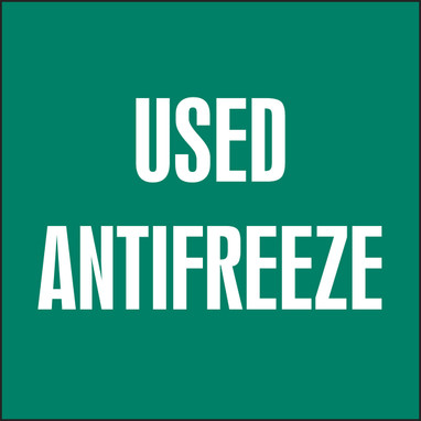 Drum & Container Labels: Used Antifreeze 6" x 6" Adhesive-Poly Sheet 100/Pack - MHZW543EVC