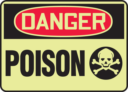 OSHA Danger Glow Safety Sign: Poison 10" x 14" Lumi-Glow Flex 1/Each - MLCH110GF