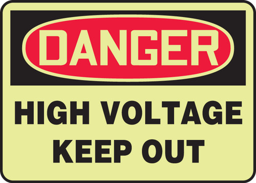 Glow-In-The-Dark OHSA Danger Safety Sign: High Voltage - Keep Out 7" x 10" Lumi-Glow Plastic 1/Each - MLEL107GP